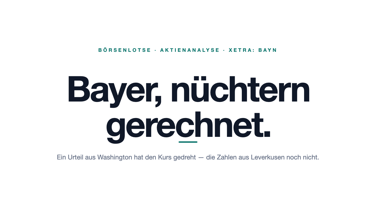 Bayer: Der Kurs hat sich fast verdoppelt — der Vergleich, der das begründet, ist noch nicht endgültig genehmigt