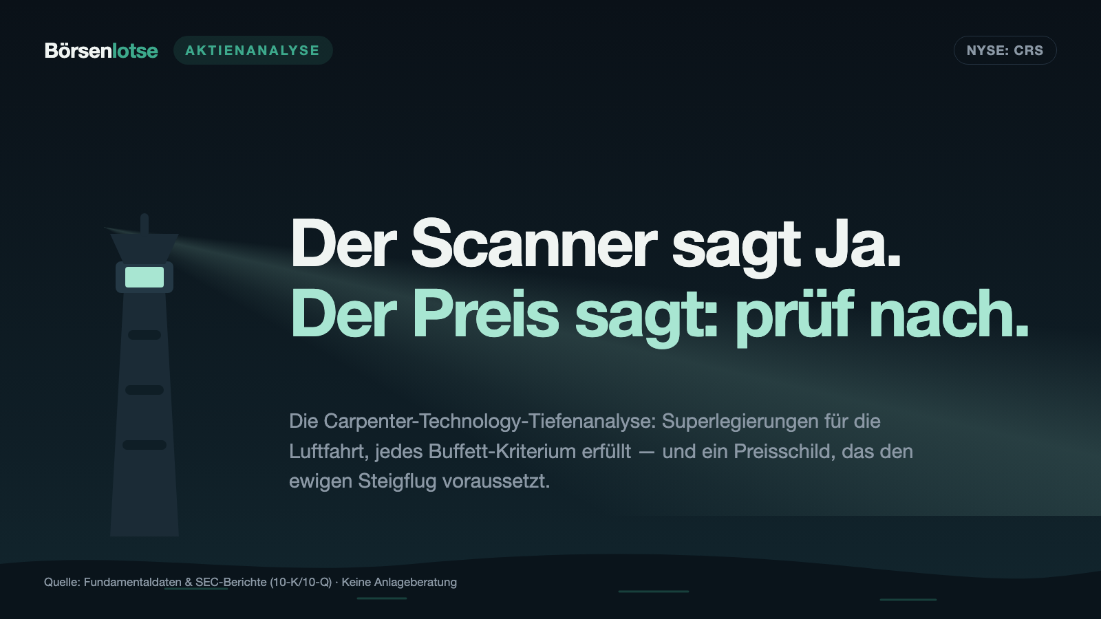 Carpenter-Technology-Aktie: Der Gewinn hat sich versechsfacht, die verkaufte Menge schrumpft — und der Markt zahlt das 62-Fache