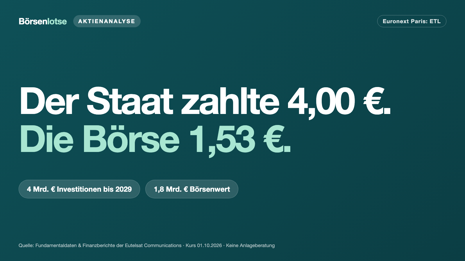Eutelsat: Der Staat zahlte 4 Euro je Aktie, die Börse nur 1,53 — die Rechnung kommt erst