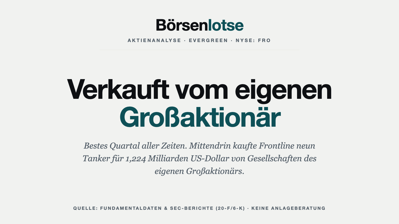 Frontline: Der Umsatz sprang um 96 Prozent — und Gesellschaften des Großaktionärs verkauften dem Konzern neue Schiffe für 1,2 Milliarden