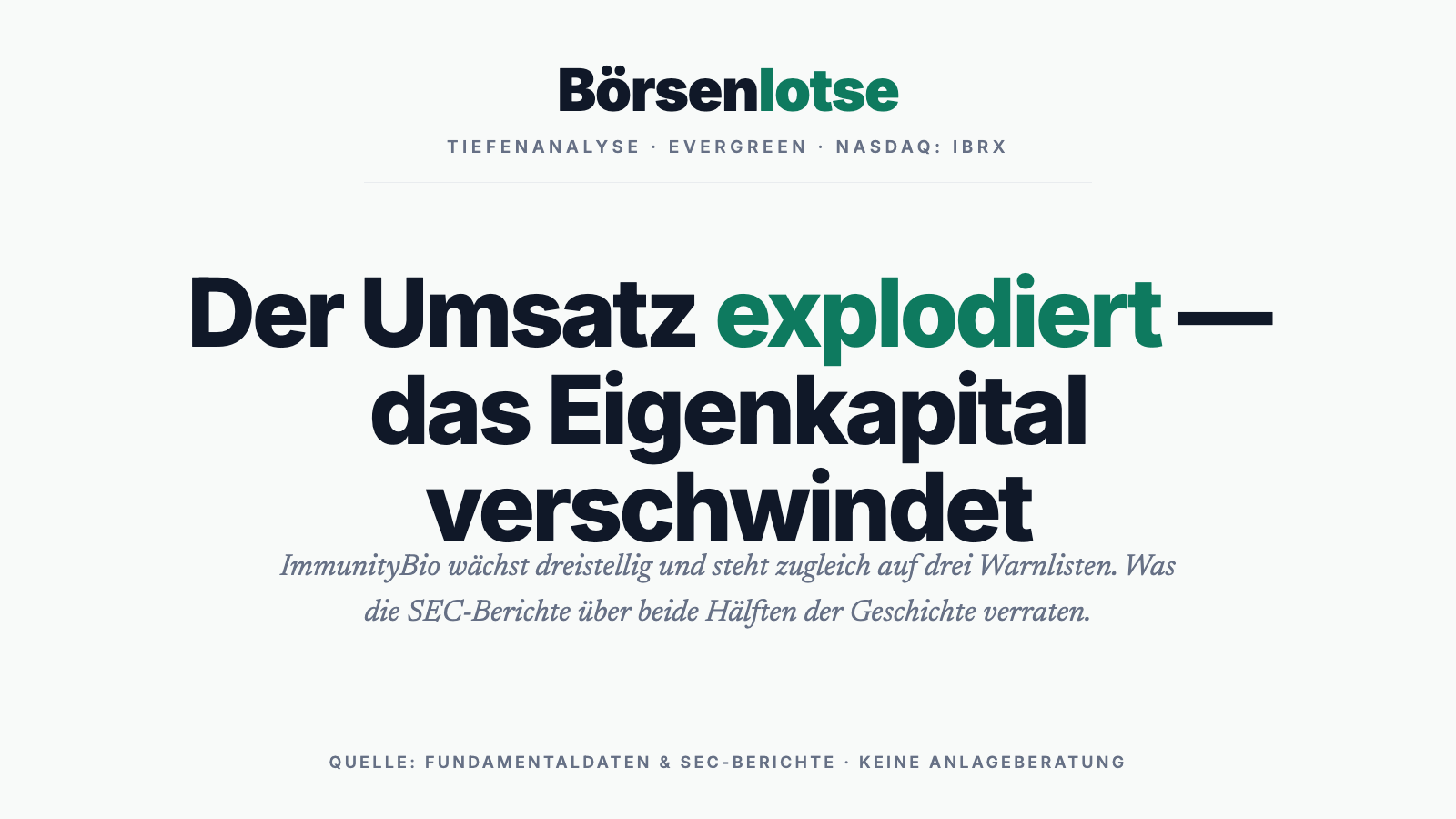 ImmunityBio-Aktie im ehrlichen Faktencheck: dreistelliges Wachstum, 4,4 Milliarden Dollar Verlust