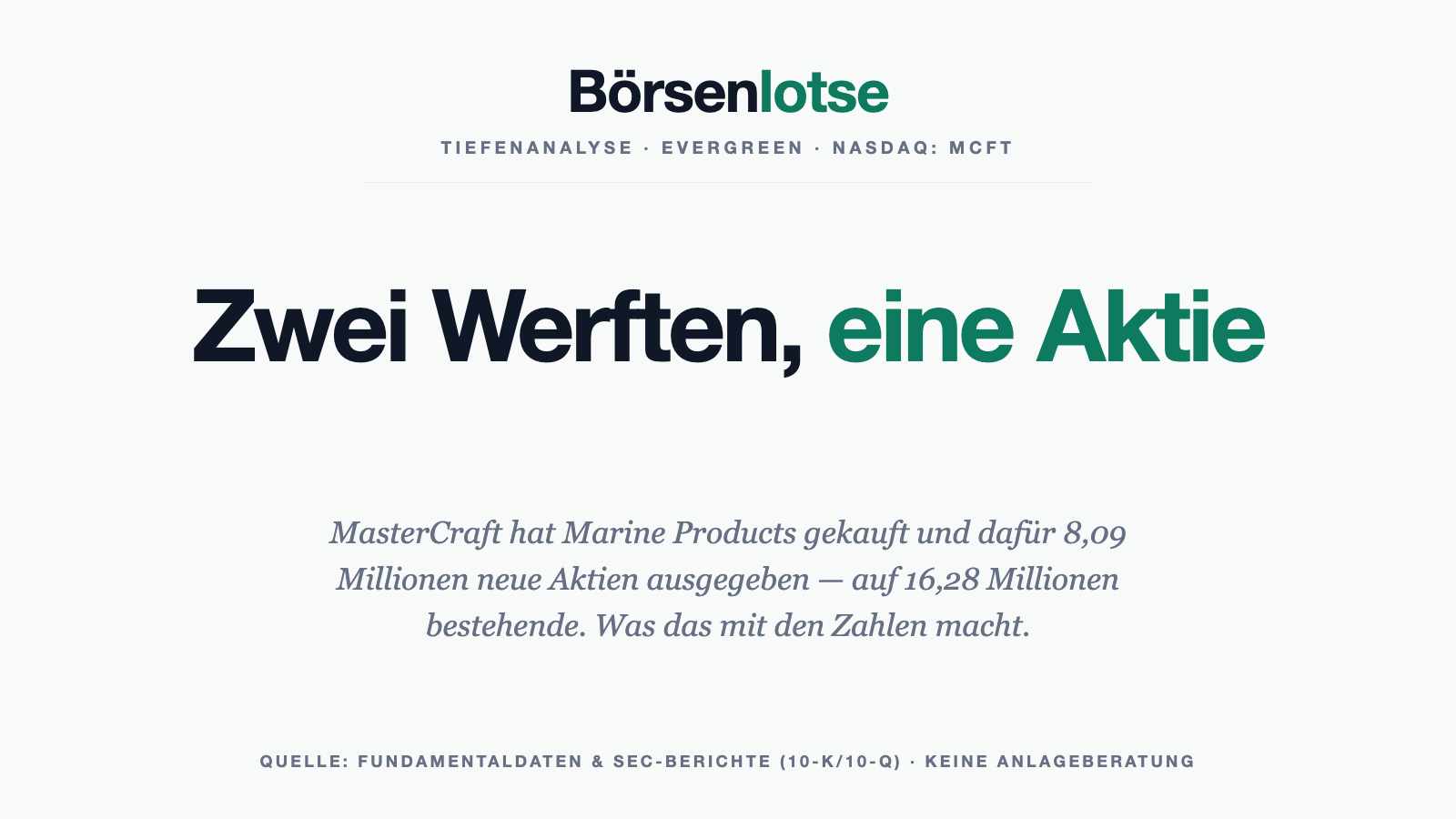 MasterCraft: Zwei Werften, eine Aktie — und 8,09 Millionen neue Stücke