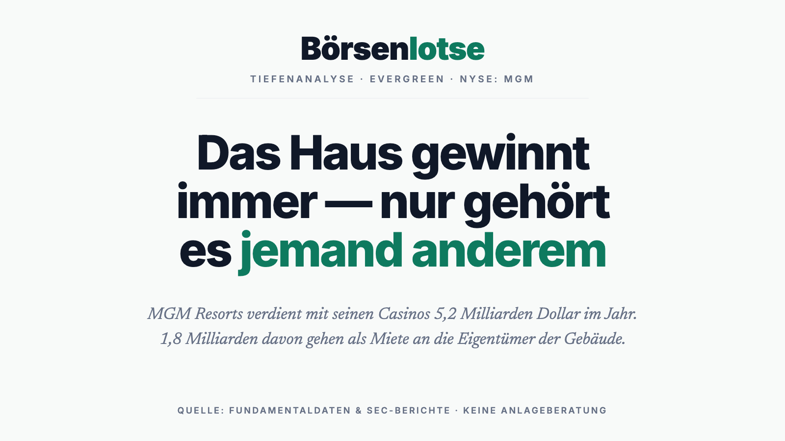 MGM Resorts: Das Haus gewinnt immer — nur gehört das Haus längst jemand anderem