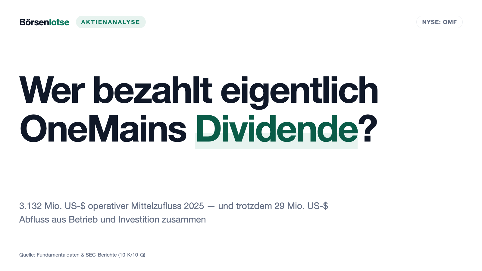 OneMain Holdings: 3,1 Milliarden freier Mittelzufluss — und trotzdem 29 Millionen Abfluss