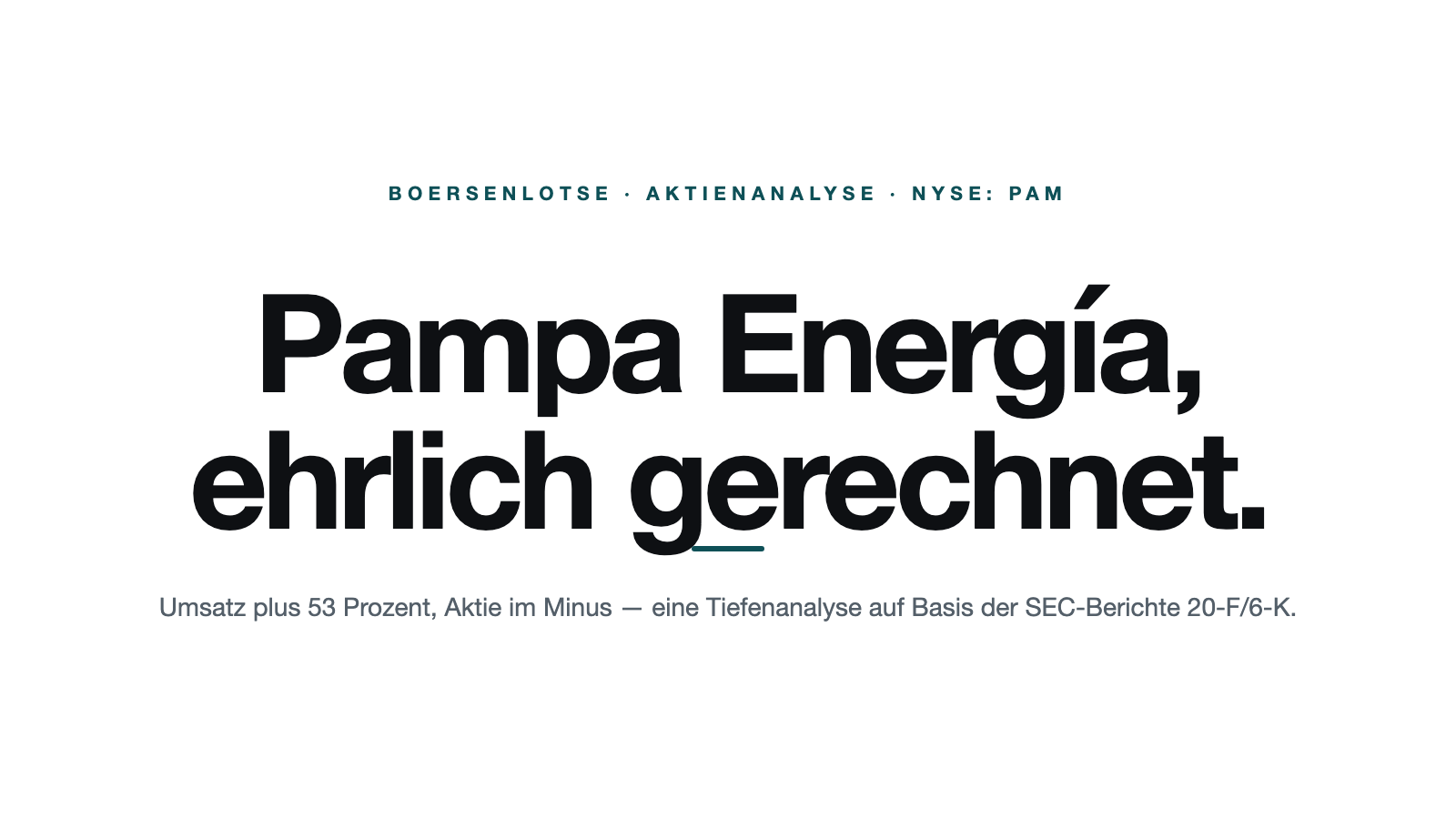 Pampa Energía: 53 Prozent mehr Umsatz — und die Aktie fällt trotzdem