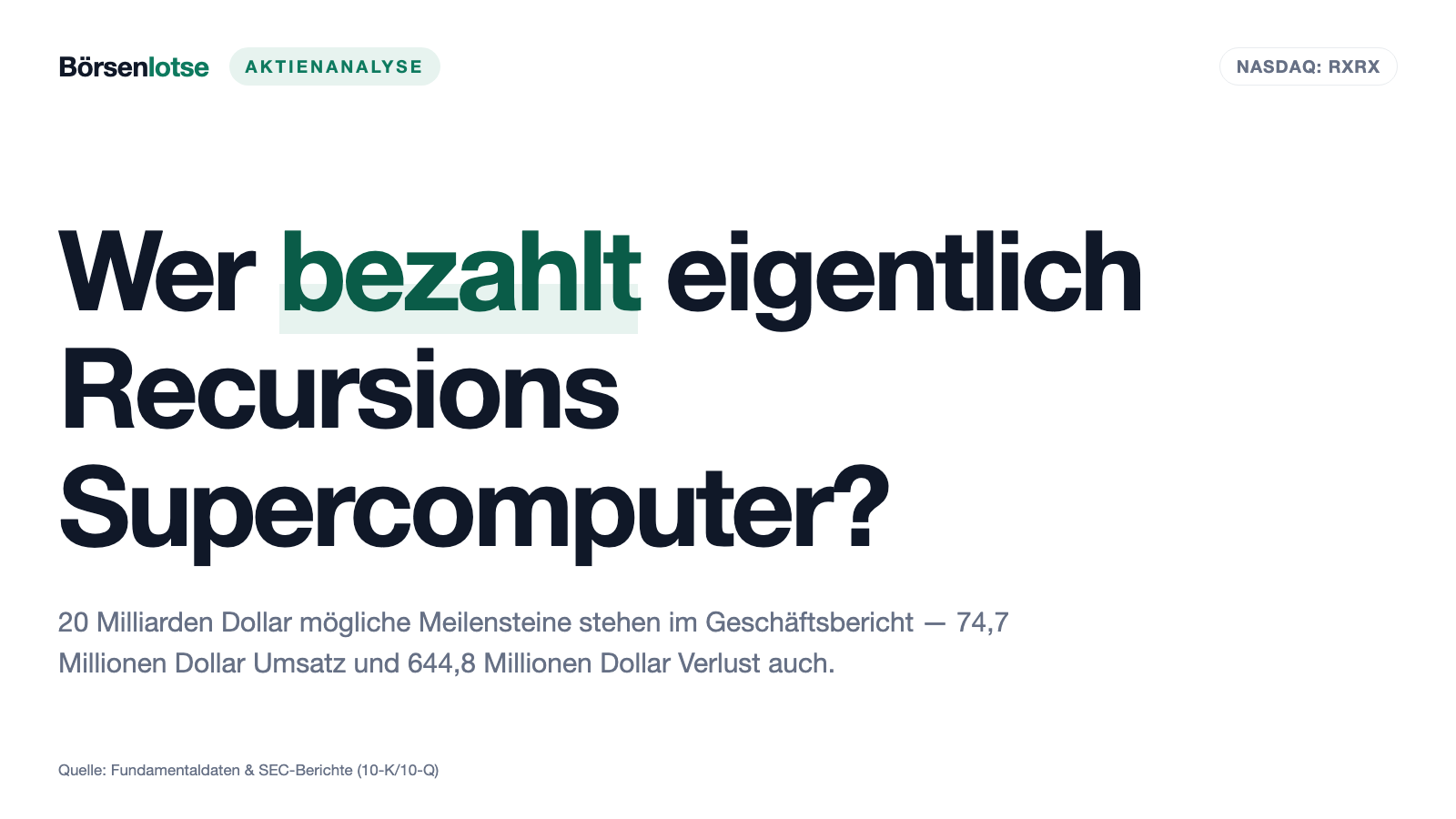 Recursion Pharmaceuticals: 20 Milliarden Dollar stehen im Bericht — 6,5 Millionen kamen im Quartal herein, und die kosteten 12,5