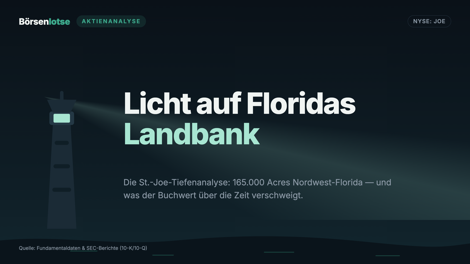 St. Joe: Floridas Landbank, ein Buchwert von gestern — und die Rechnung mit der Zeit